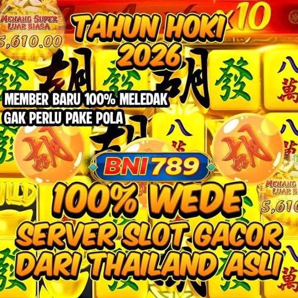BNI789 2026 Slot Gacor RTP Tinggi
